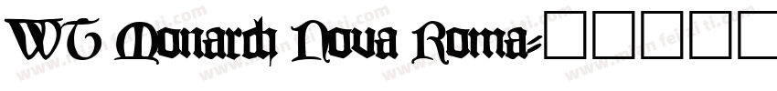 WT Monarch Nova Roma字体转换